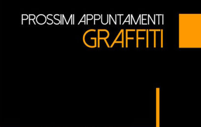 Prossimi appuntamenti Graffiti Settembre/Ottobre 2016