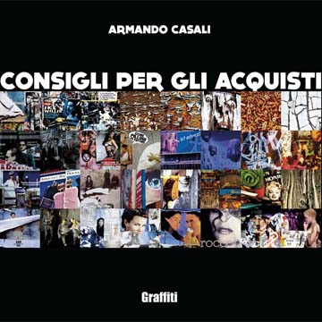 Libro fotografico: “Consigli per gli acquisti” di Armando Casali Edizione GRAFFITI