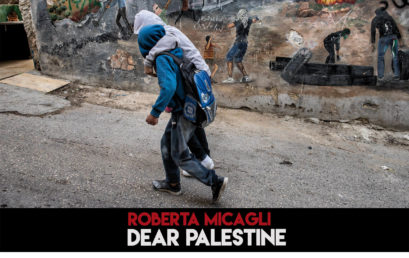 Presentazione del Libro e inaugurazione della Mostra Fotografica “DEAR PALESTINE” di Roberta Micagli/Graffiti